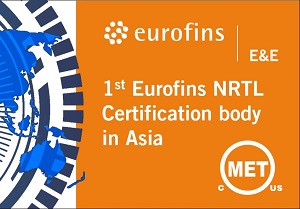 Eurofins MET First Certification Body in Asia