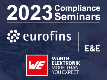 Join Eurofins E&E and Wurth Electronics for our 2023 seminars