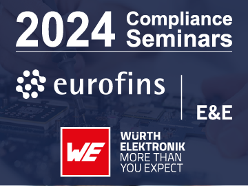 Join Eurofins E&E and Wurth Electronics for our 2024 seminars