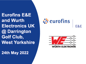 Join Eurofins E&E and Wurth Electronics for a FREE Technical Seminar